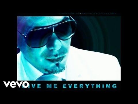 Pitbull - Give Me Everything ft. Ne-Yo, Afrojack, Nayer
