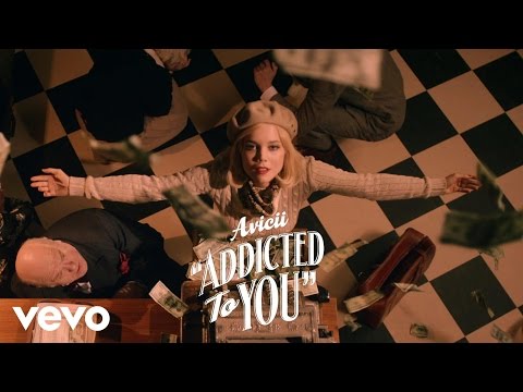 Avicii - Addicted To You  ft. Audra Mae 
