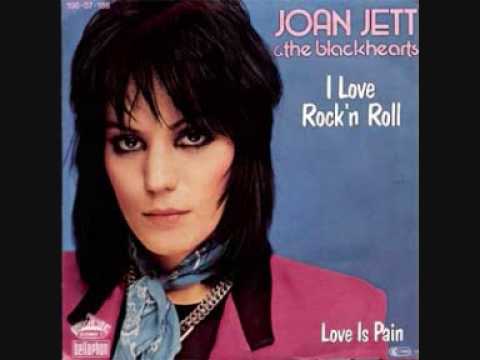 Joan Jett & The Blackhearts - I Love Rock N Roll